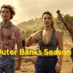 Outer Banks Season 4