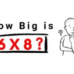 How Big is 6x8